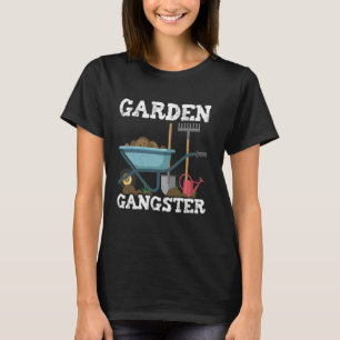 Garten-Gangster-Gartenliebhaber-Geschenk Pflanzen- T-Shirt