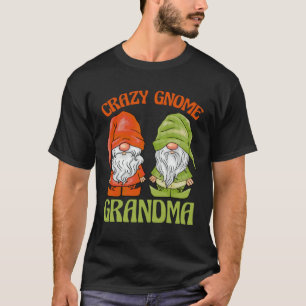 Garten-Gnom verrückter Gnom Oma T-Shirt