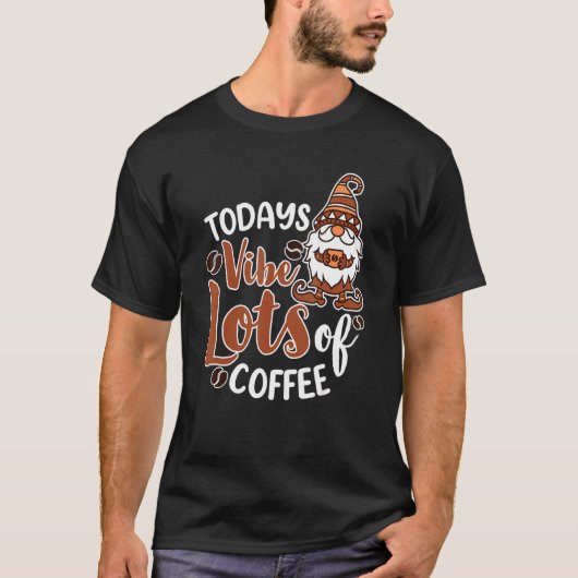 Garten Gnome Kaffeetrinker Gärtner Barista T-Shirt (Vorderseite)