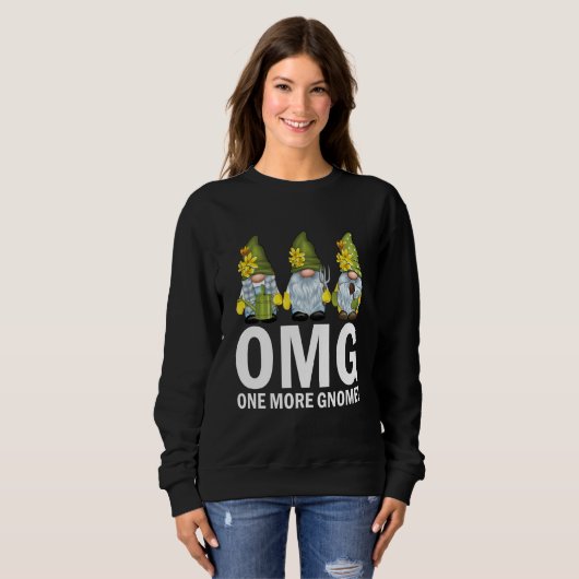 Garten Gnome OMG Ein weiterer Gnom Gärtner Sweatshirt (Vorne ganz)