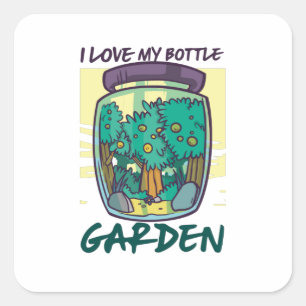 Garten - Ich liebe meinen Flaschengarten Quadratischer Aufkleber