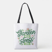 Garten mehr Stress weniger Tasche (Rückseite)