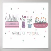 Garten meines Soul-Posters Poster (Vorne)