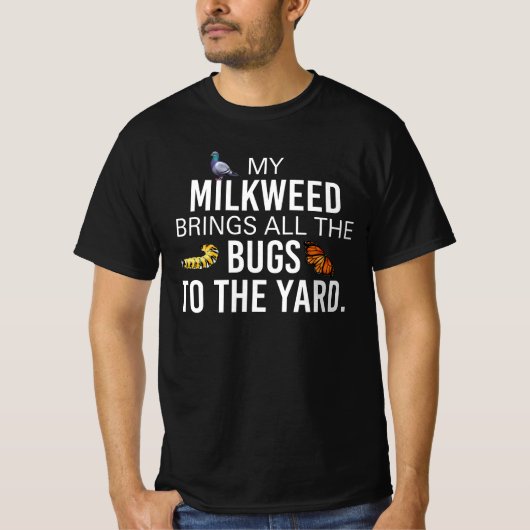 Garten, Milkweed bringt Schmetterlinge zum Schmett T-Shirt (Vorderseite)