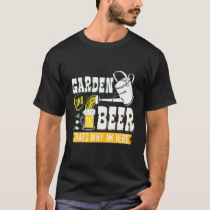 Garten Und Alkohol Deshalb Bin Ich Gärtner Pflanze T-Shirt