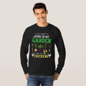 Garten und Hühner I Gärtner Hobbygardener Saying T-Shirt (Vorne ganz)