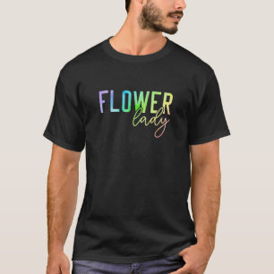 Gartenarbeit 4\Blumen Dame Gärtnerin Gartenarbeit T-Shirt