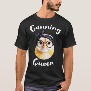 Gartenarbeit 4\Canning Queen für städtische Heimst T-Shirt