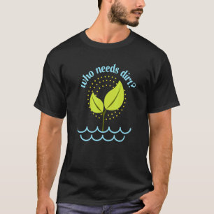 Gartenarbeit 4\Hydrokultur Indoor-Gartenbau Garten T-Shirt