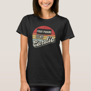 Gartenarbeit 4\Obstpflücken ist mein Cardio Retro T-Shirt