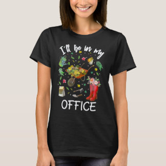 Gartenarbeit 4\Tolle Gartenblumen Ich werde drin T-Shirt