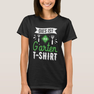 Gartenarbeit Blumen Pflanzen Rasenmäher Rasen Idee T-Shirt