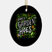 Gartenarbeit - Dirty Garden Hoes. Keramik Ornament (Rechts)