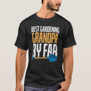 Gartenarbeit für Opa Gärtner Großvater Garten T-Shirt