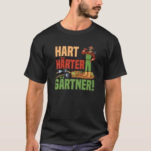 Gartenarbeit Garten Gartenbau Beruf Gärtner T-Shirt (Vorderseite)