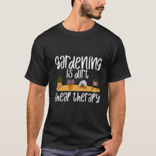 Gartenarbeit Ist Billige Therapie Premium T-Shirt