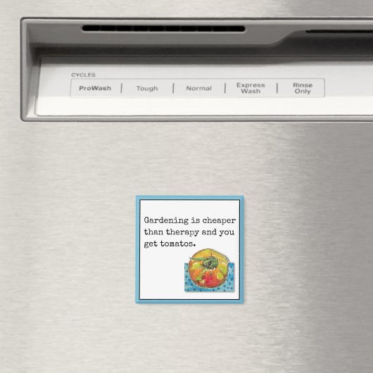 Gartenarbeit ist billiger als Therapiemagnet Magnet (In Situ (Geschirrspüler))