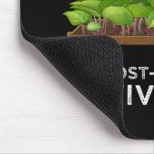 Gartenarbeit ist eine postapokalyptische Überleben Mousepad (Ecke)