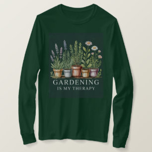Gartenarbeit ist mein therapeutischer grüner T - S T-Shirt