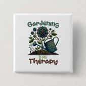 Gartenarbeit ist mein Therapiebutton Button (Vorderseite)