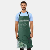 Gartenarbeit ist meine therapeutische Schürze (Getragen)