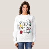 Gartenarbeit ist meine Therapie, aber plantaholisc Sweatshirt (Vorne ganz)