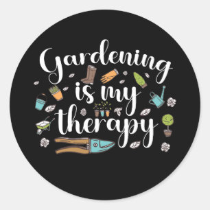 Gartenarbeit ist meine Therapie Funny Gardener Pfl Runder Aufkleber