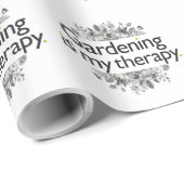 Gartenarbeit ist meine Therapie Geschenkpapier (Rolleneckpunkt)