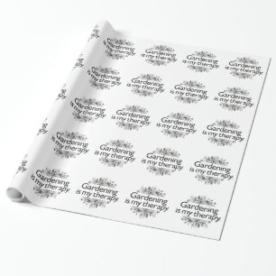 Gartenarbeit ist meine Therapie Geschenkpapier