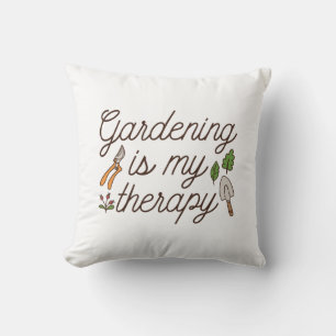 Gartenarbeit ist meine Therapie Kissen