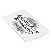 Gartenarbeit ist meine Therapie Magnet (Rechte Seite)