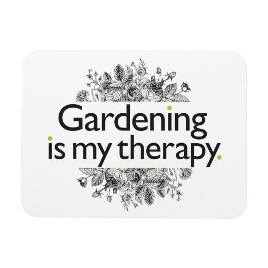 Gartenarbeit ist meine Therapie Magnet (Horizontal)