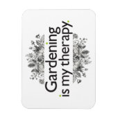 Gartenarbeit ist meine Therapie Magnet (Vertikal)