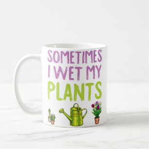 Gartenarbeit ist meine Therapie Manchmal näße ich  Kaffeetasse