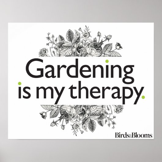 Gartenarbeit ist meine Therapie Poster (Vorne)