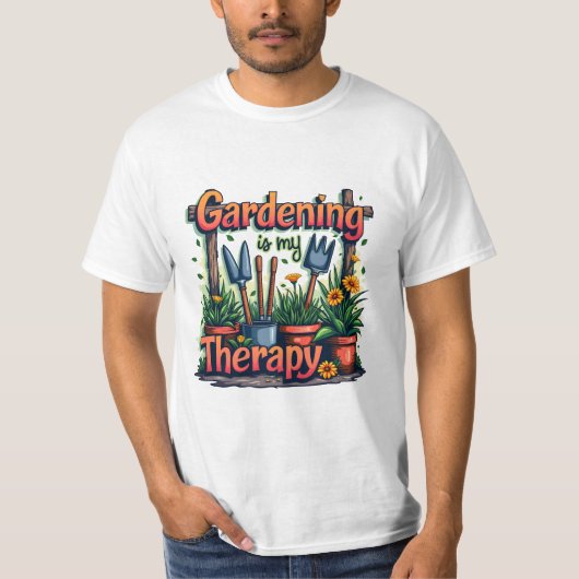 Gartenarbeit ist meine Therapie T-Shirt (Vorderseite)