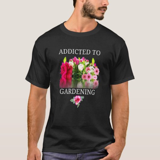 Gartenarbeit Liebe Blumen Wachsend Gärtner Design T-Shirt (Vorderseite)