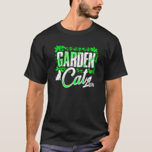 Gartenarbeit Pflanze Blumen Gärtner Garten Katze T-Shirt