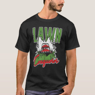 Gartenarbeit Rasen Eroberer Rasenmäher T-Shirt