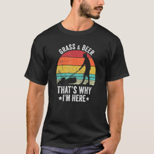 Gartenarbeit Rasenpflege Gras Mähen Und Bier T-Shirt