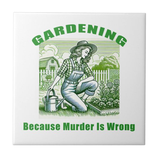Gartenarbeit, weil Mord falsch ist Fliese (Vorderseite)