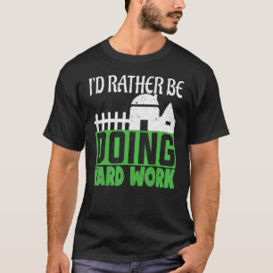 Gartenbau Gartenarbeit Gärtnerei Rasen T-Shirt