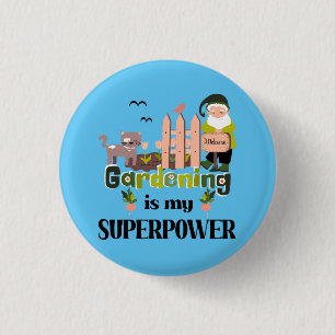 Gartenbau Supermacht, Niedlicher Gärtner Button
