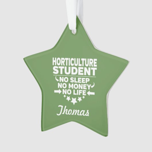 Gartenbau Uni Student No Life oder Money Ornament (Vorderseite)