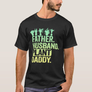 Gartenbauer Gärtner Vater Ehemann Pflanzen Papa T-Shirt