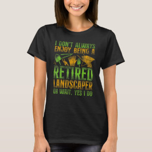 Gartenbauer Landschaftsbau Landschaftsarchitekt Ru T-Shirt