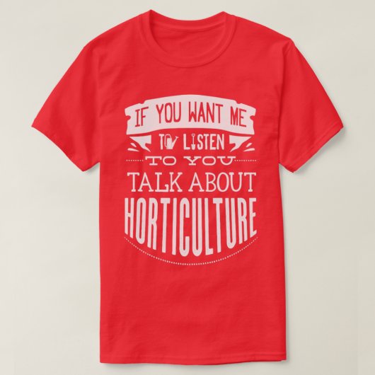Gartenbaukunst über Gartenbau T-Shirt (Design vorne)