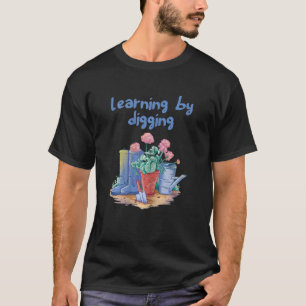 Gartengartenarbeit für Frauen durch Graben T-Shirt