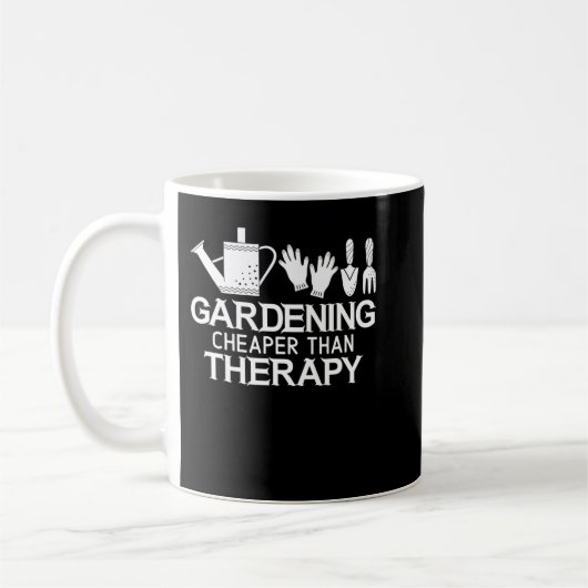 Gartengärtnern billiger als Therapie Kaffeetasse (Links)