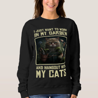 Gartenkatze Kitten Gartenarbeit Landschaftsgärtner Sweatshirt